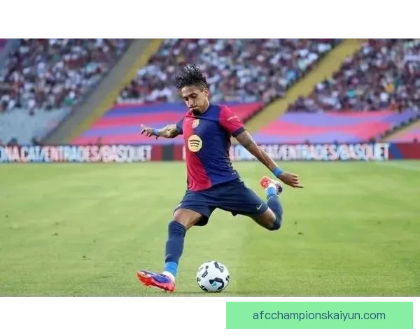 拉菲尼亚拦截抢断贡献持续提升，助力球队防守稳健